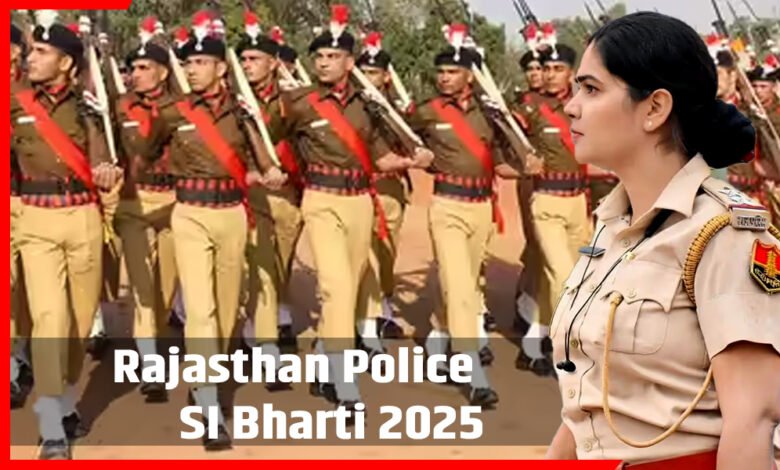 Rajasthan Police SI Bharti 2025
